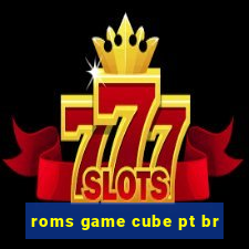 roms game cube pt br